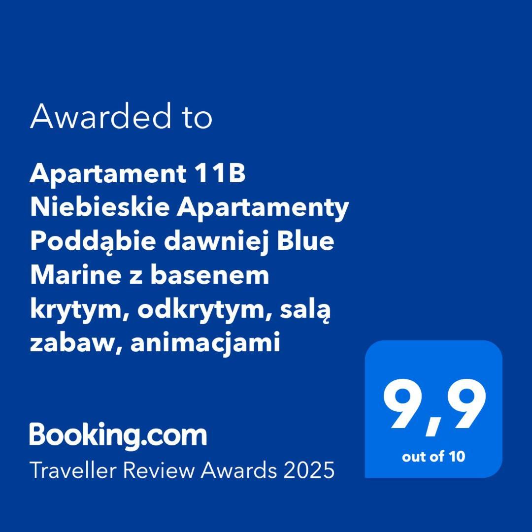 Apartament 11B Niebieskie Apartamenty Poddabie Dawniej Blue Marine Z Basenem Krytym, Odkrytym, Sala Zabaw, Animacjami Dış mekan fotoğraf